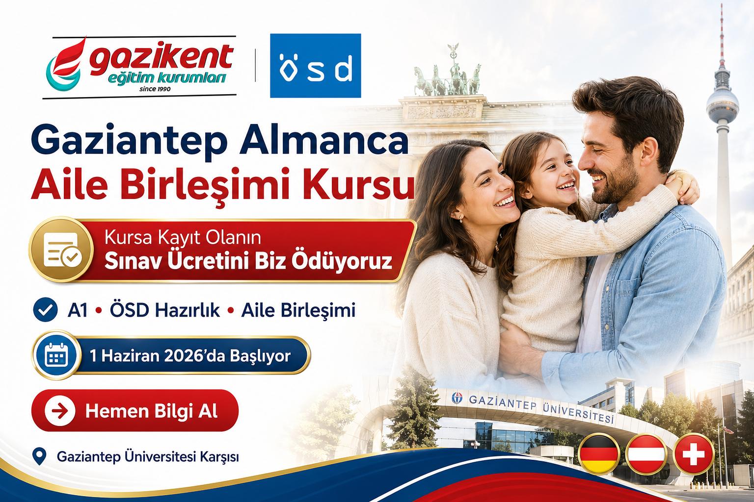 Gaziantep Almanca Aile Birleşimi Kursu 1 Haziran 2026’da Başlıyor | Sınav Ücreti Bizden