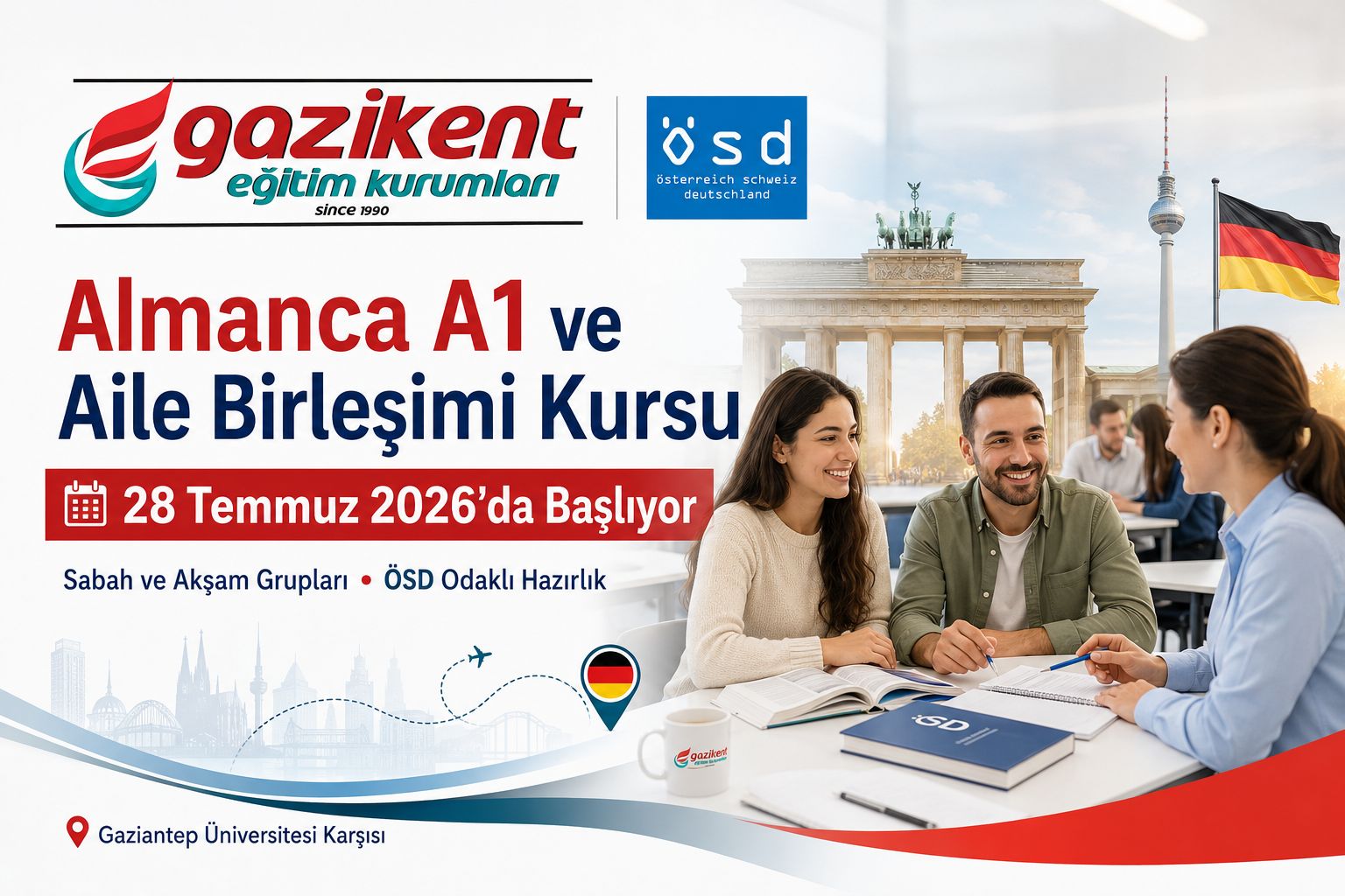 Gaziantep Almanca A1 ve Aile Birleşimi Kursu 28 Temmuz 2026’da Başlıyor